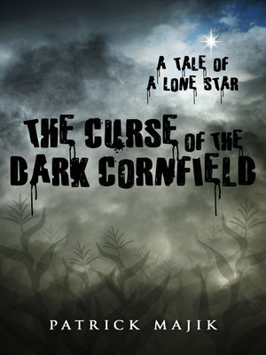 cover image of The Curse of the Dark Cornfield